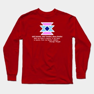 Native Wisdom Series - Navajo Prayer Long Sleeve T-Shirt